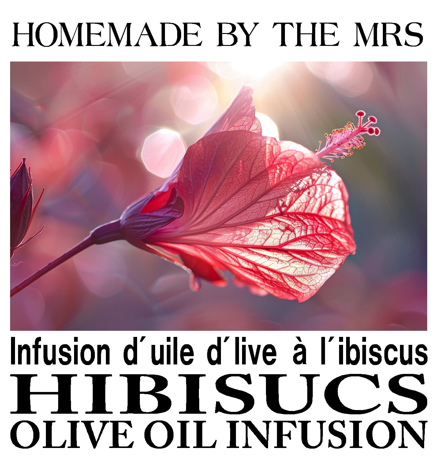 Hibiscus Olive Oil Windowsill Herbal Infusion (4oz) / Macérât Maison d’Hibiscus et d’Huile d’Olive (120 ml)