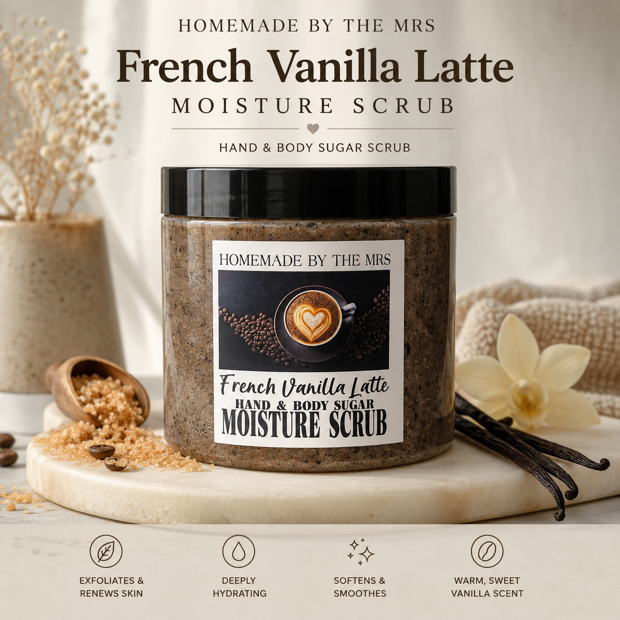 Moisture Sugar Scrub Hand and Body (French Vanilla Latte) 8oz clear jar