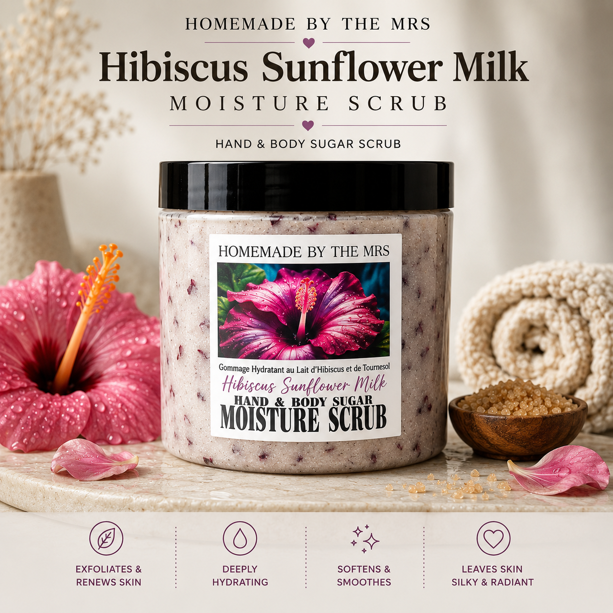 Moisture Sugar Scrub Hand and Body (Hibiscus Sunflower Milk) 8oz Clear Jar