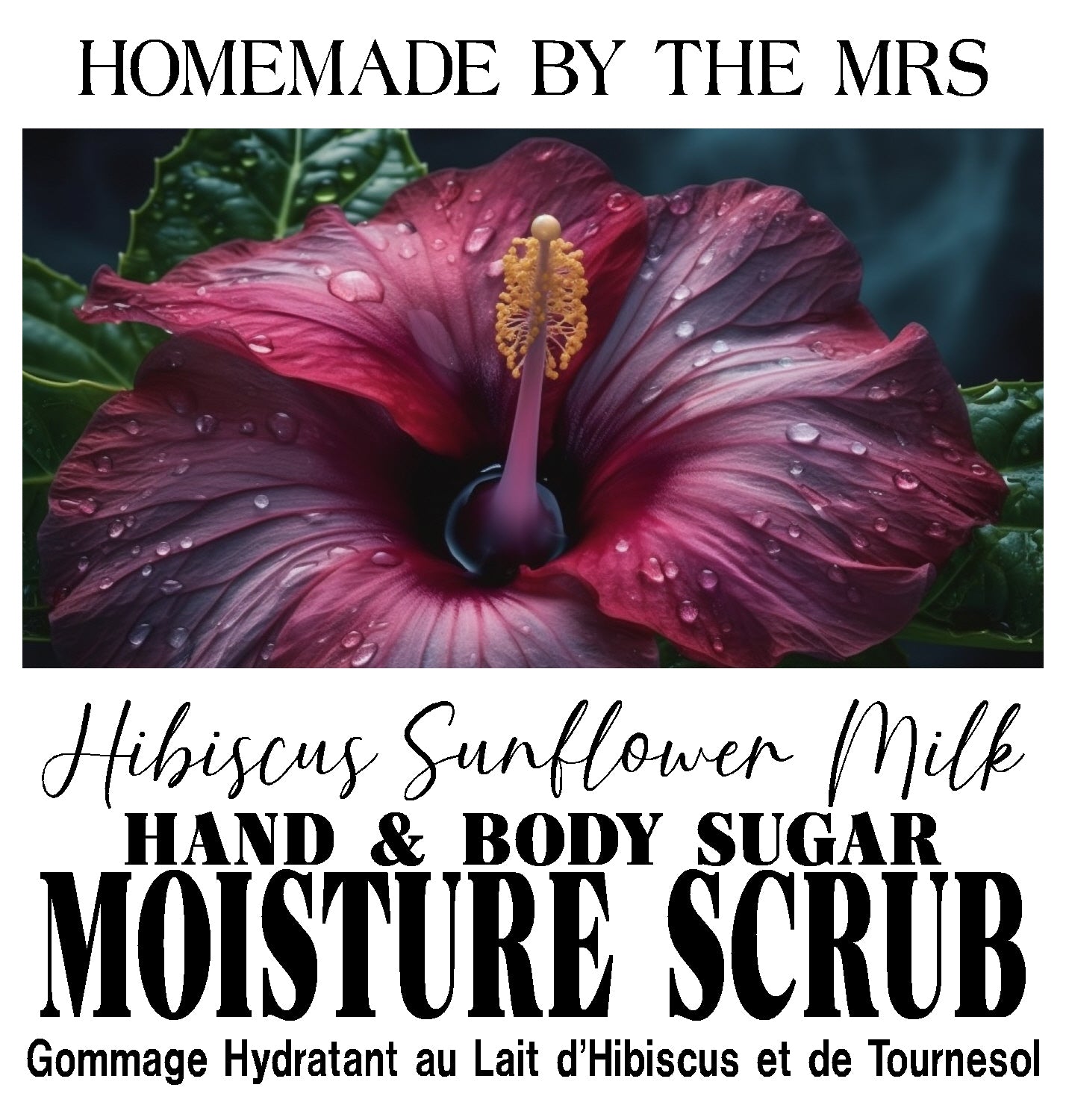 Hibiscus Sunflower Milk Moisture Sugar Scrub Hand and Body/ Gommage au sucre hydratant au lait d’hibiscus et de tournesol pour les mains et le corps
