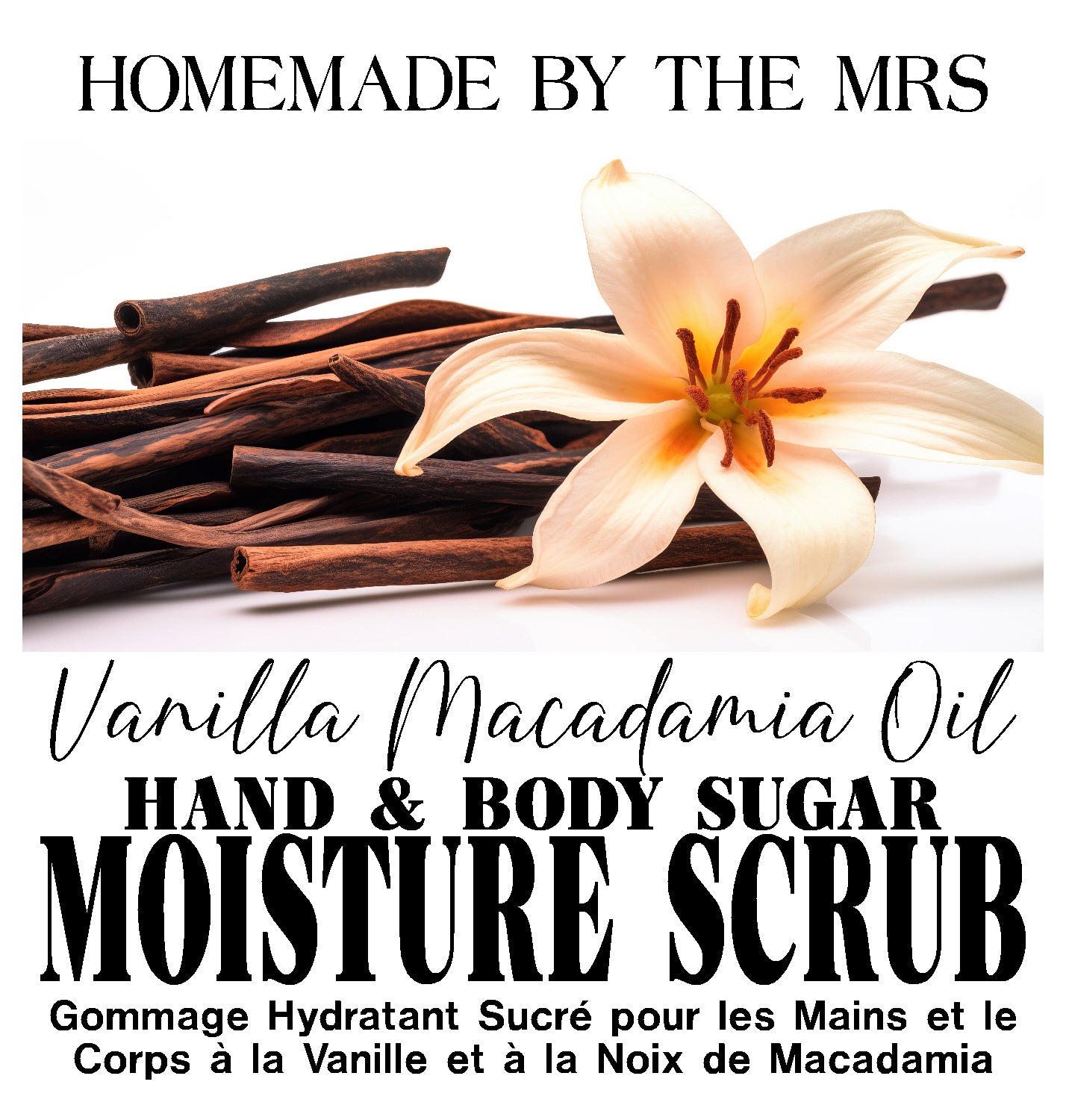 Vanilla Macadamia Moisture Sugar Scrub Hand and Body / Gommage au sucre hydratant à la vanille et macadamia pour les mains et le corps